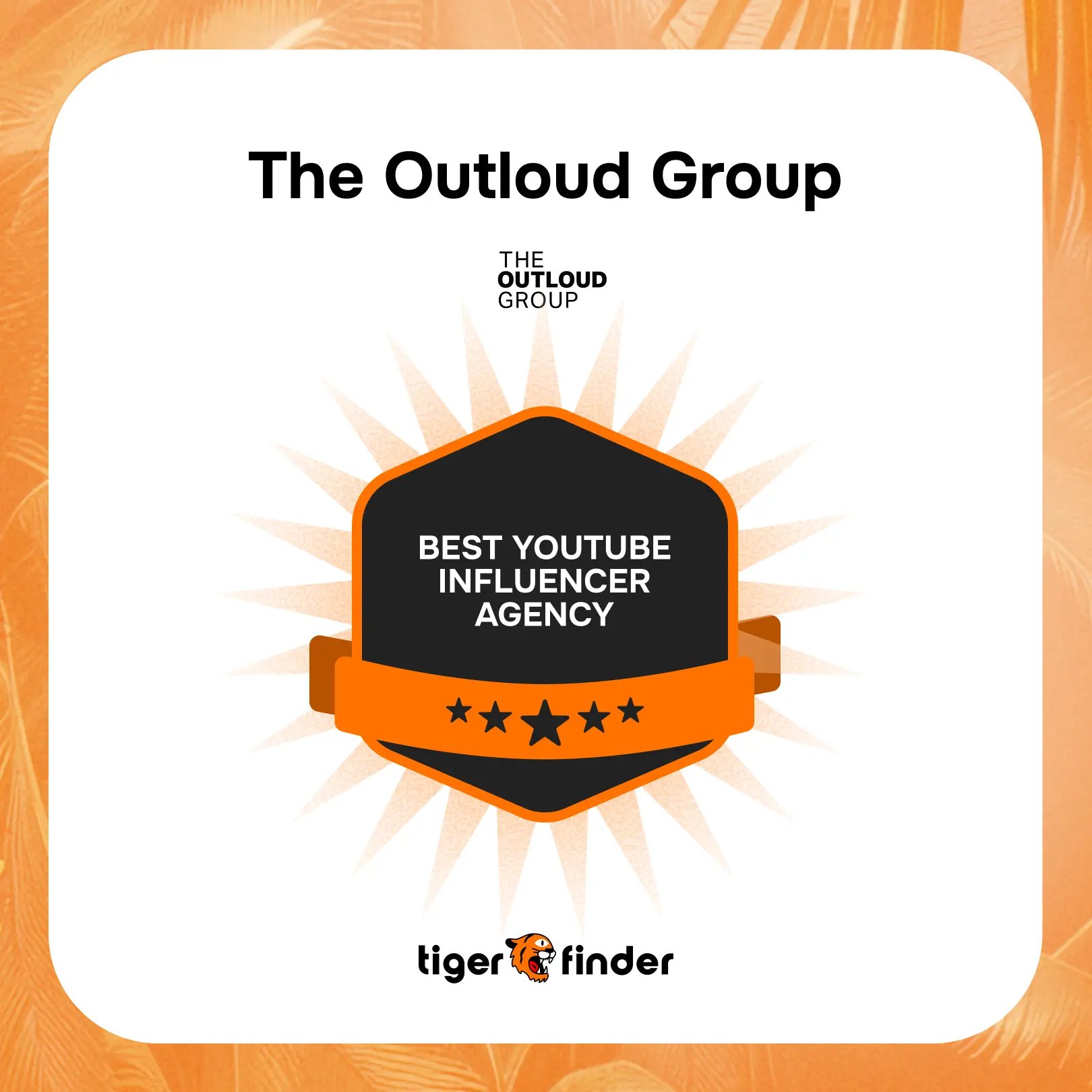 The Outloud Group badge naming it Best YouTube Influencer Agency by Tiger Finder